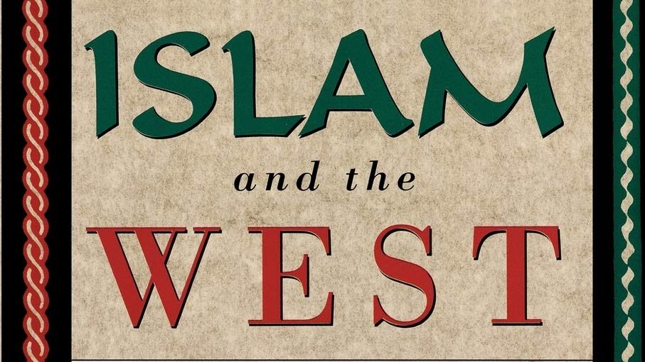 WHAT ISLAM GAVE TO THE WEST